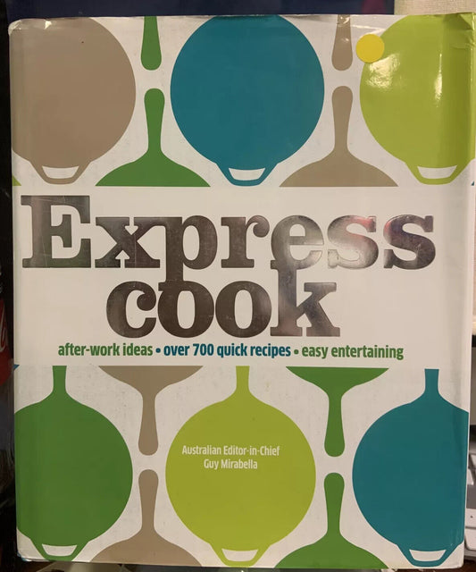 HC EXPRESS COOK Heather Whinney Large 2009 Darling Kindersley 700 QUICK RECIPES