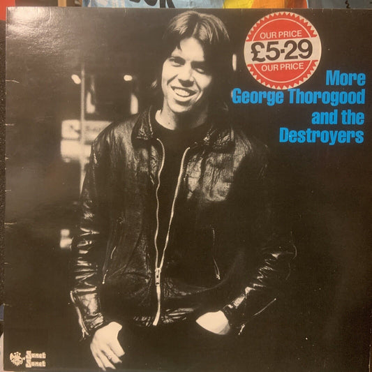 Vinyl LP More George Thorogood And The Destroyers 1980 UK Sonet Exc  RECORD