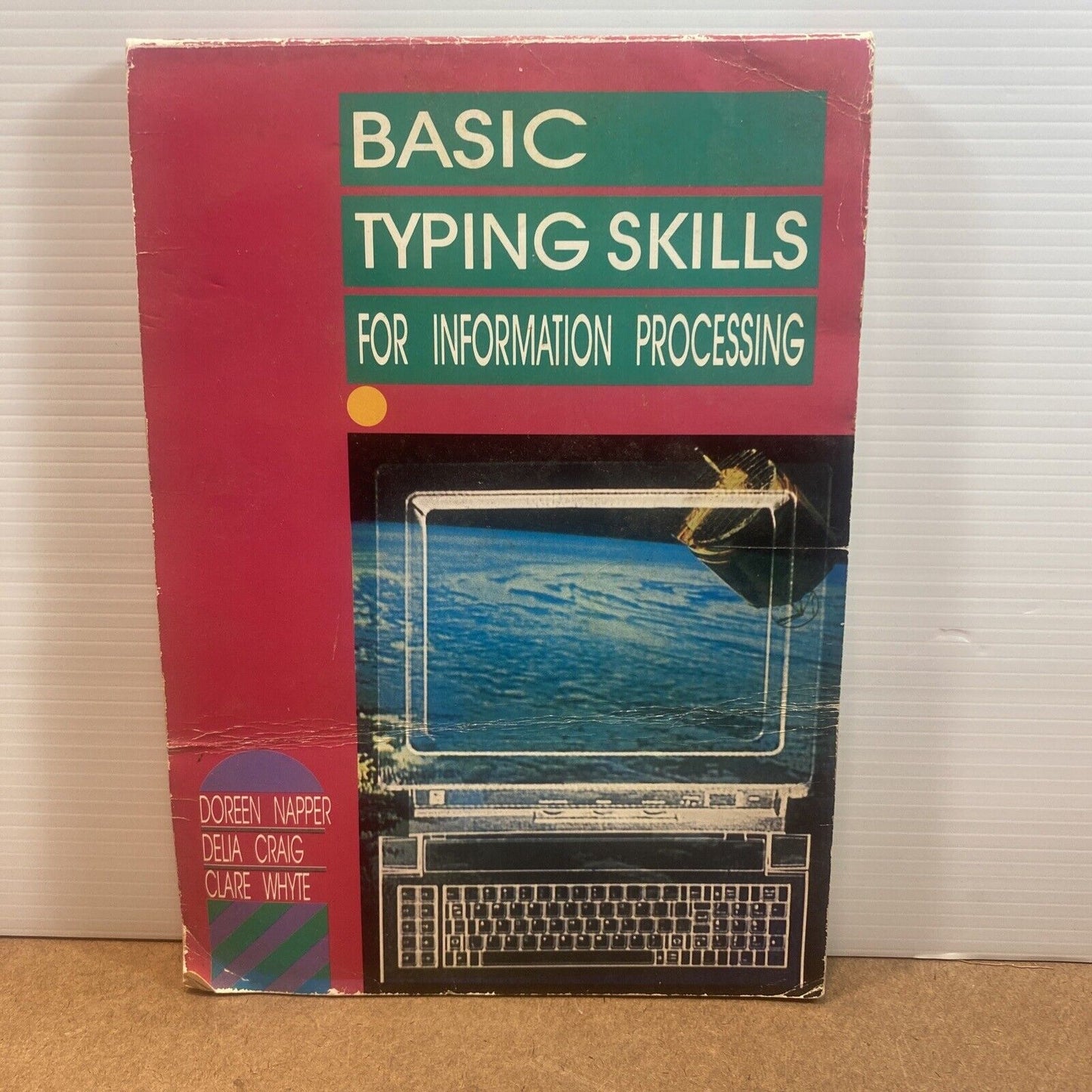 Basic Typing Skills for Information Processing D Napper D Craig C Whyte NotePad
