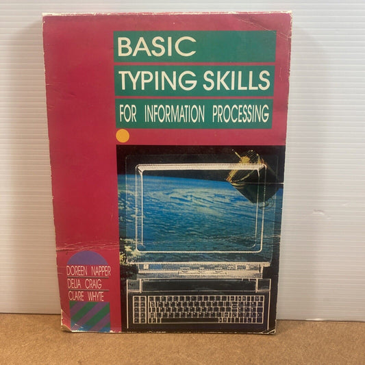 Basic Typing Skills for Information Processing D Napper D Craig C Whyte NotePad