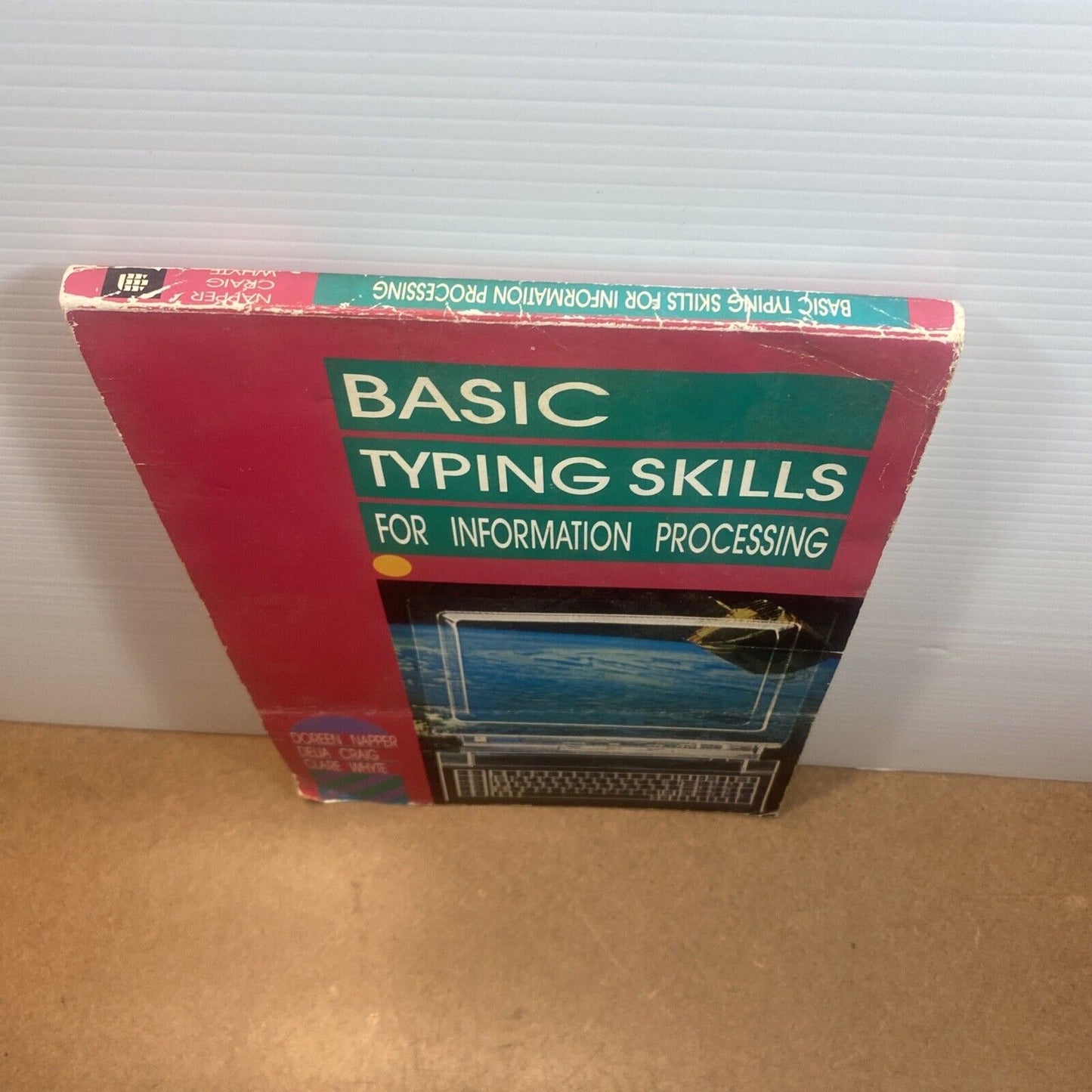 Basic Typing Skills for Information Processing D Napper D Craig C Whyte NotePad