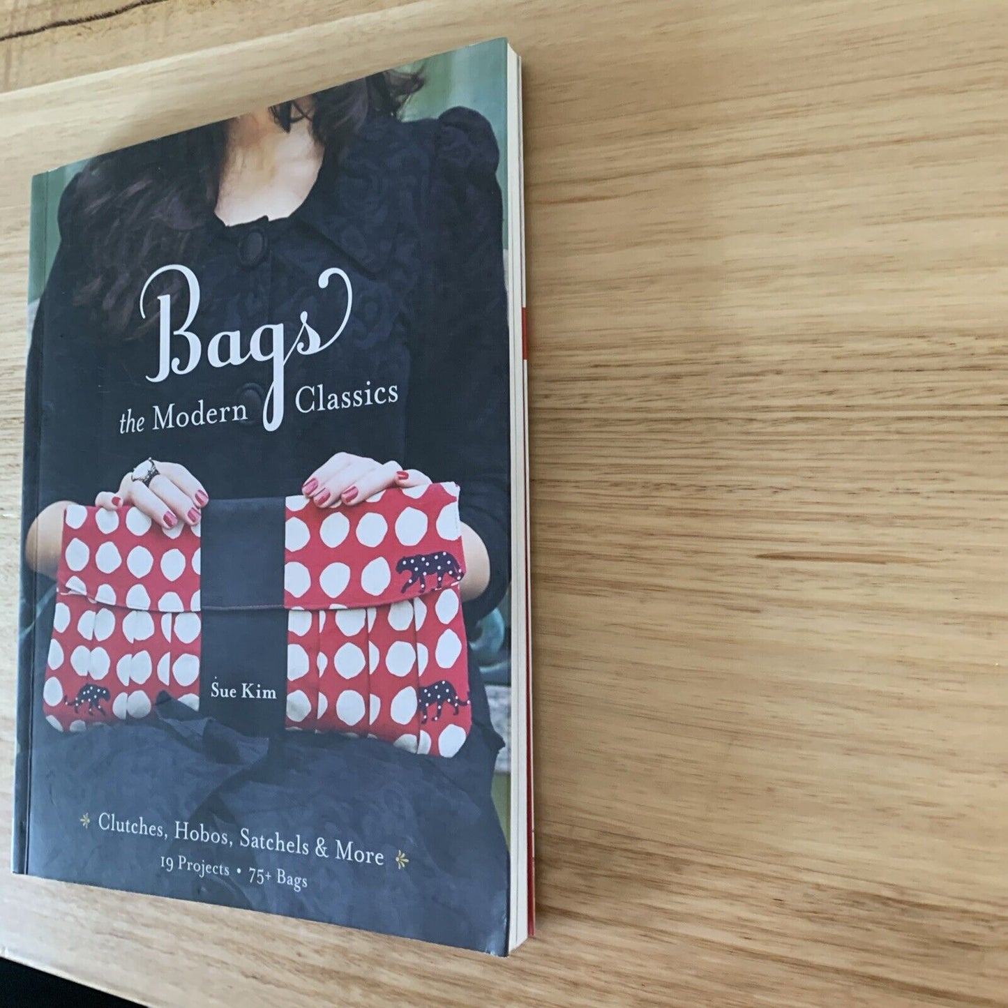PB BAGS The Modern Classics Clutches Hobos Satchels & More Book Sue Kim 2011