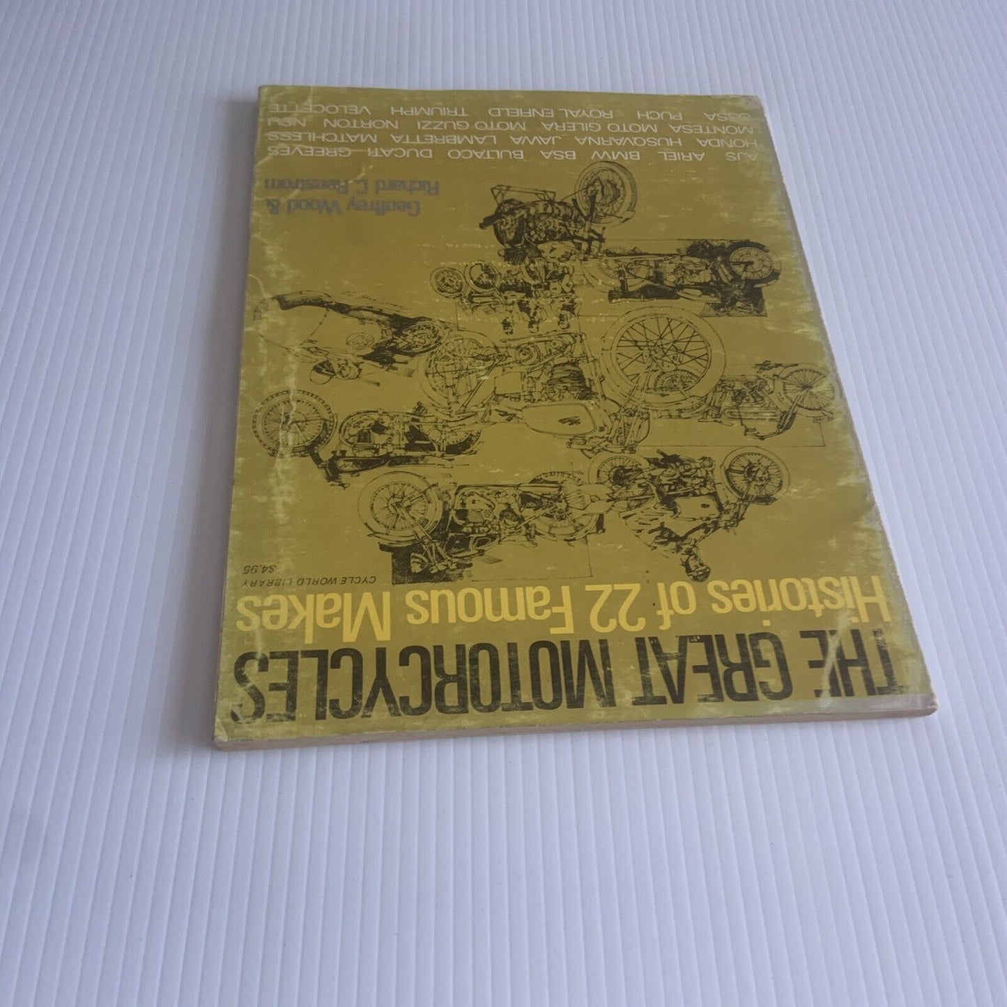 The Great MOTORCYCLES Histories of 22 Famous Makes Geoffrey Wood 1972