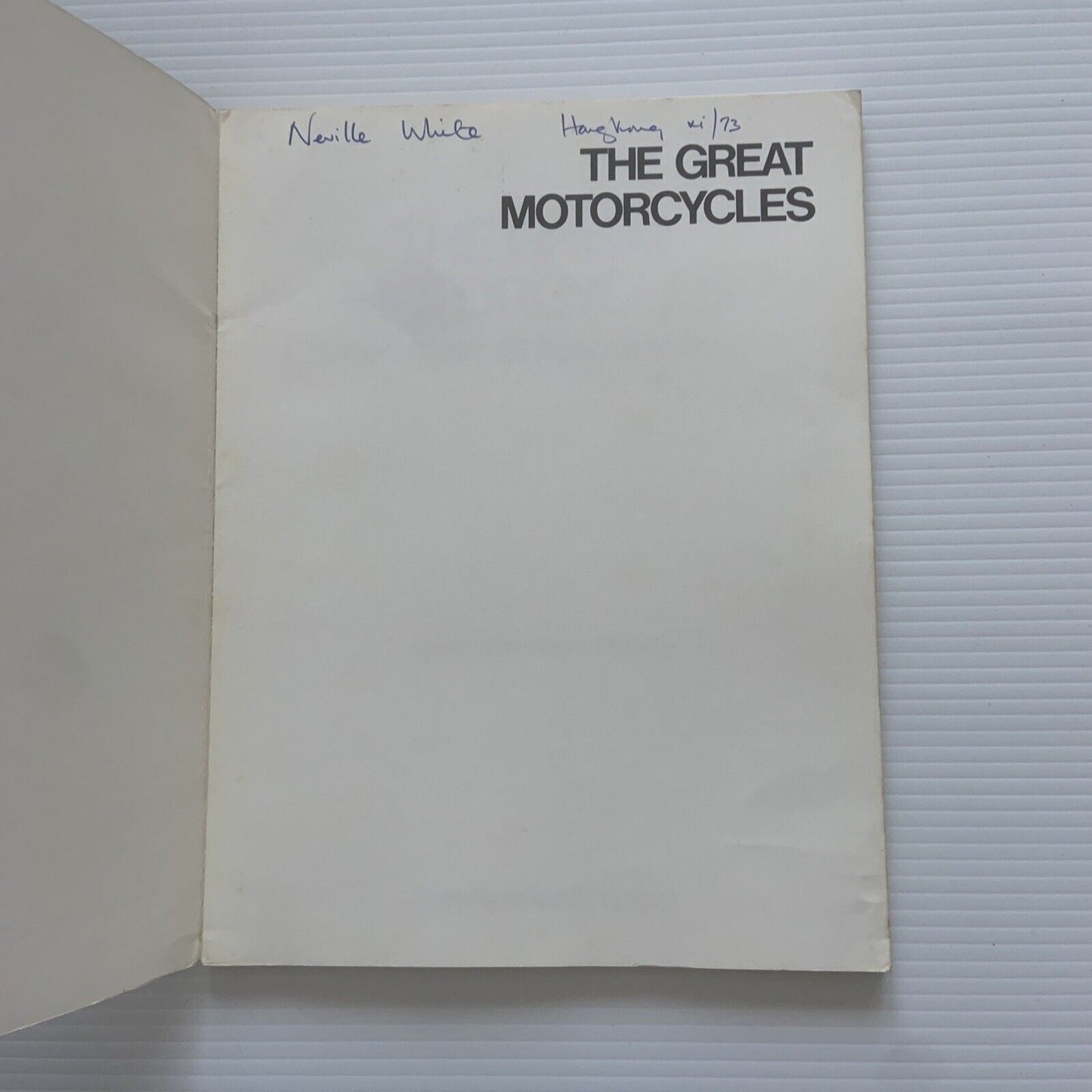 The Great MOTORCYCLES Histories of 22 Famous Makes Geoffrey Wood 1972