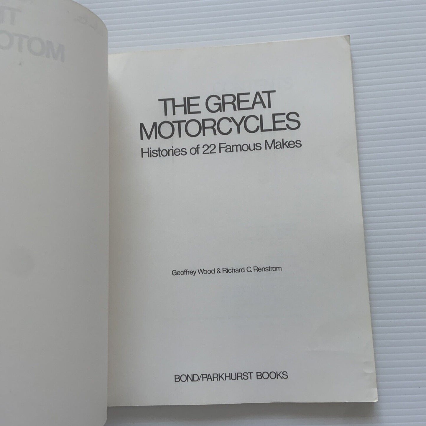 The Great MOTORCYCLES Histories of 22 Famous Makes Geoffrey Wood 1972