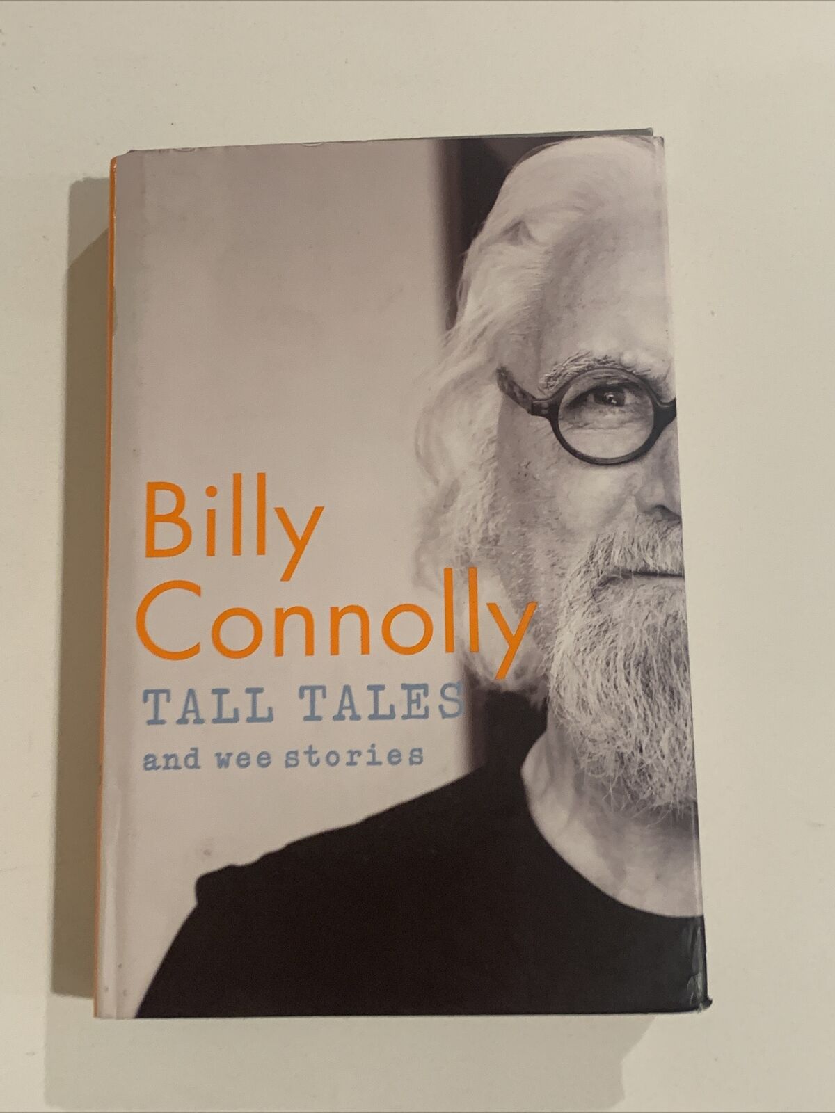 HC Book TALL TALES and WEE STORIES by Billy Connolly DJ 2019 1st Edition