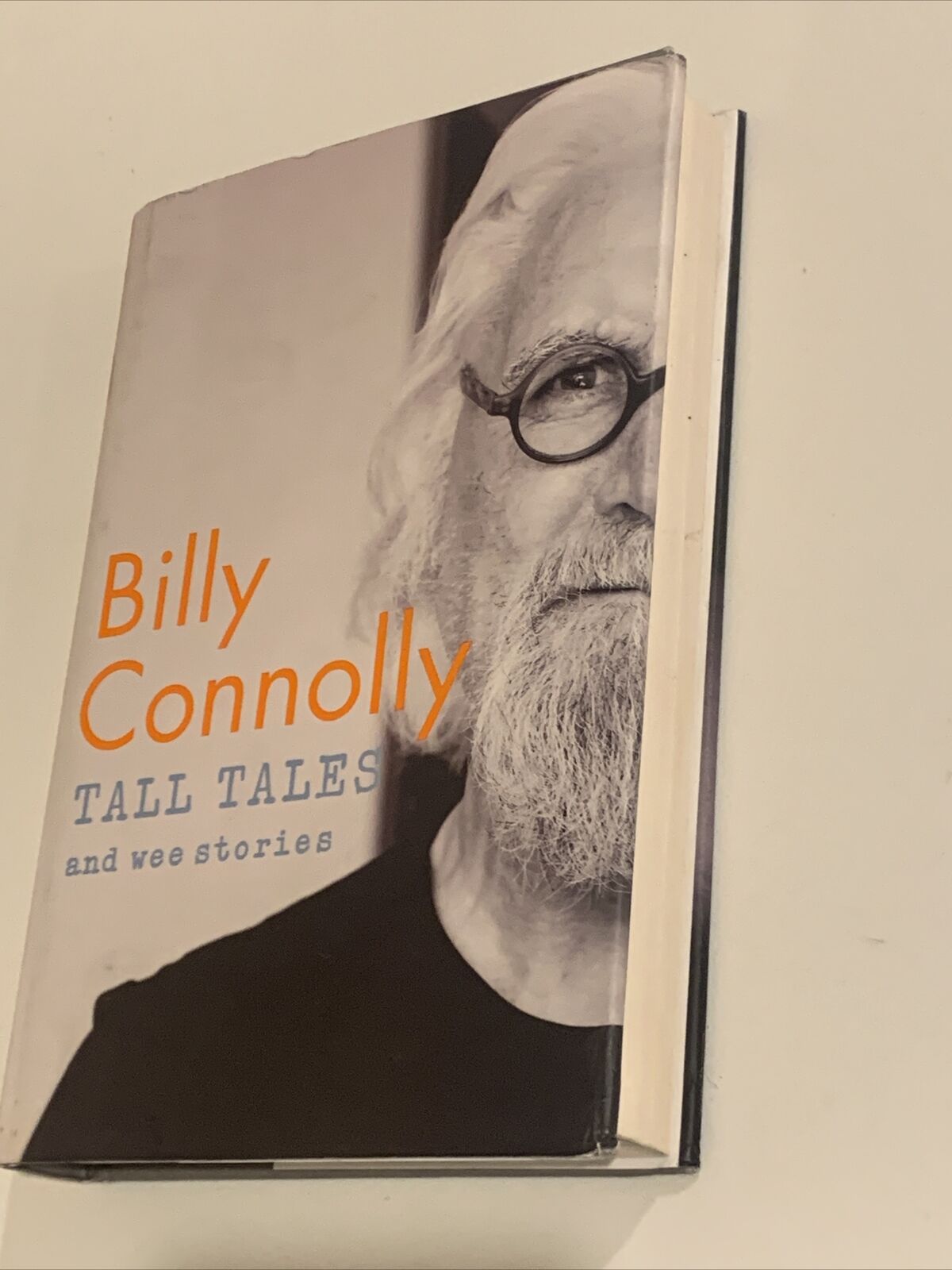 HC Book TALL TALES and WEE STORIES by Billy Connolly DJ 2019 1st Edition