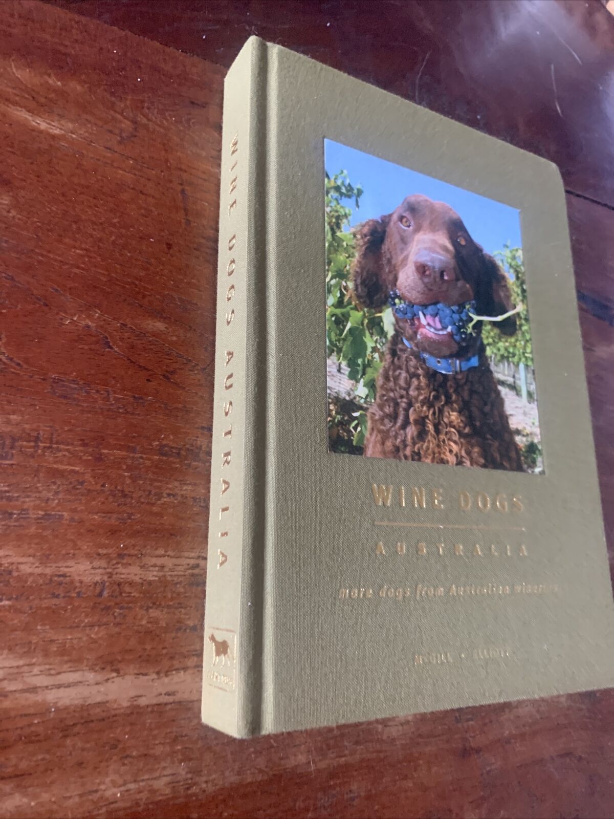 HC WINE DOGS Australia by Craig McGill & Susan Elliott MOTE DOGS reprinted 2008