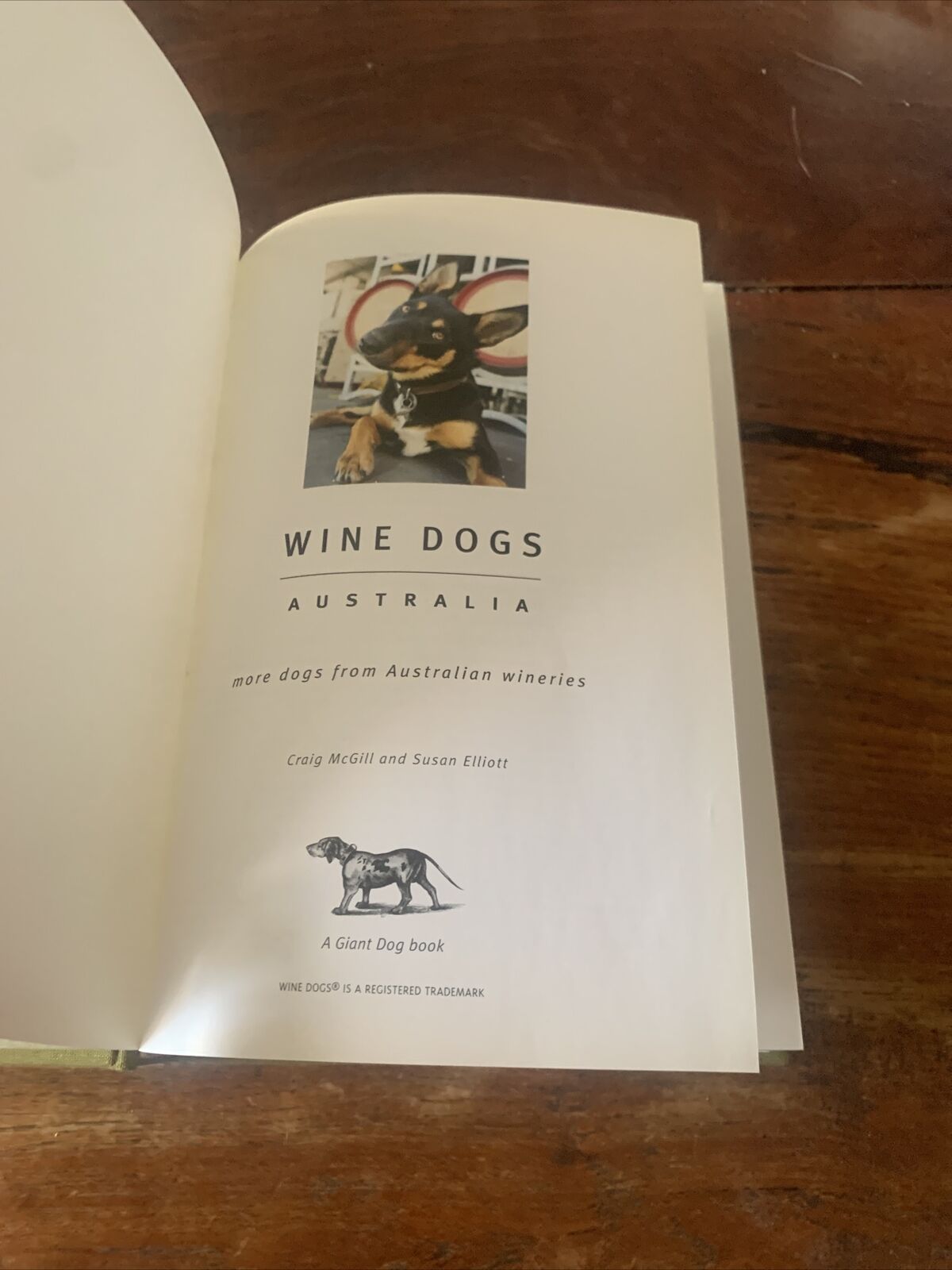 HC WINE DOGS Australia by Craig McGill & Susan Elliott MOTE DOGS reprinted 2008