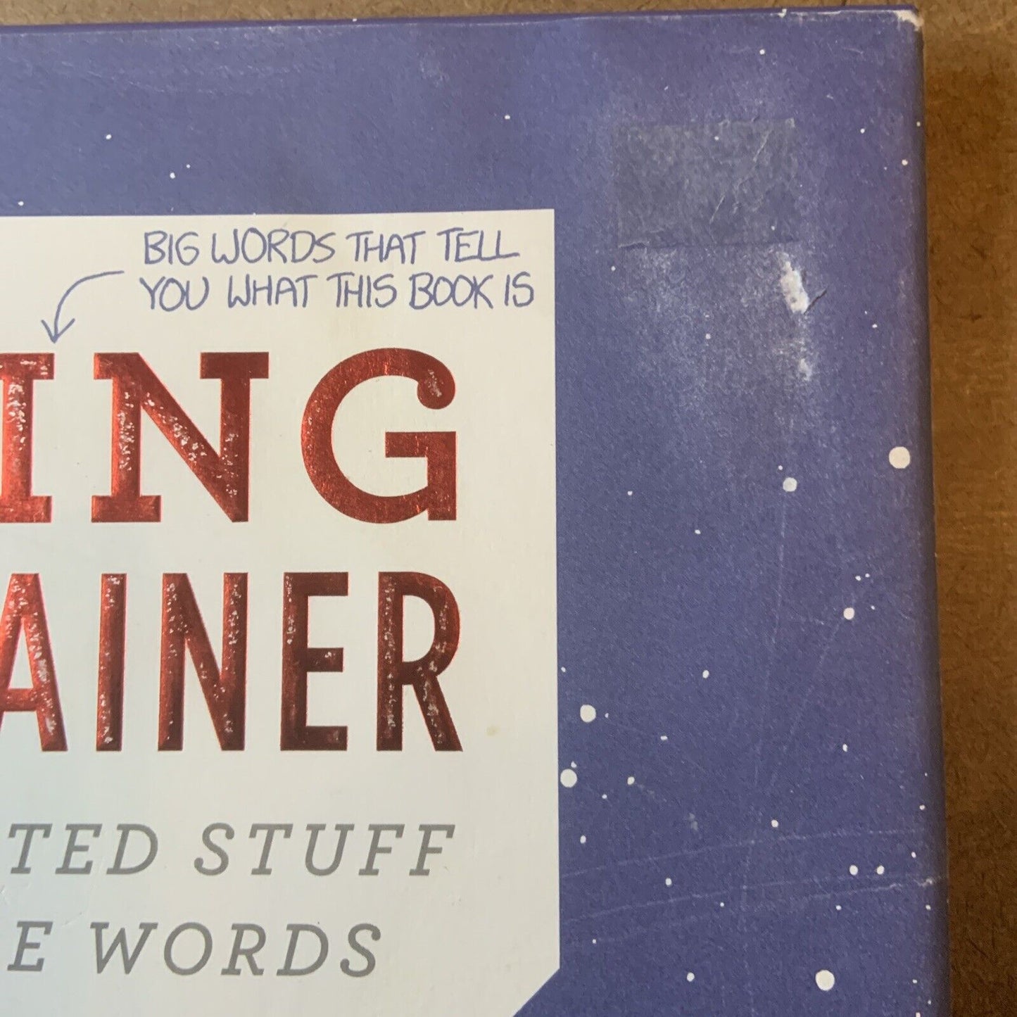 HC Book Thing Explainer Complicated Stuff in Simple Words Randall Munroe Large