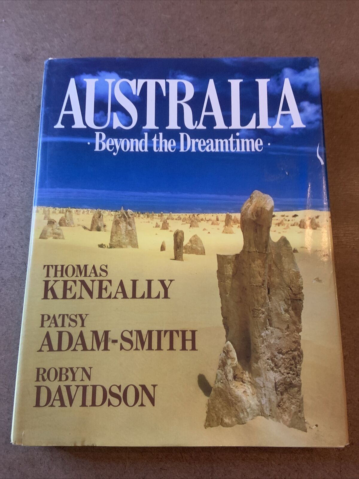 HC AUSTRALIA Beyond the Dreamtime Keneally Adam-Smith Davidson DJ 1987 History
