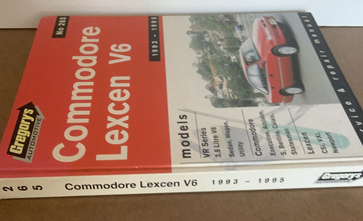 Gregorys SP No 265 HOLDEN COMMODORE LEXCEN V6 1993 1995 Service & Repair Manual