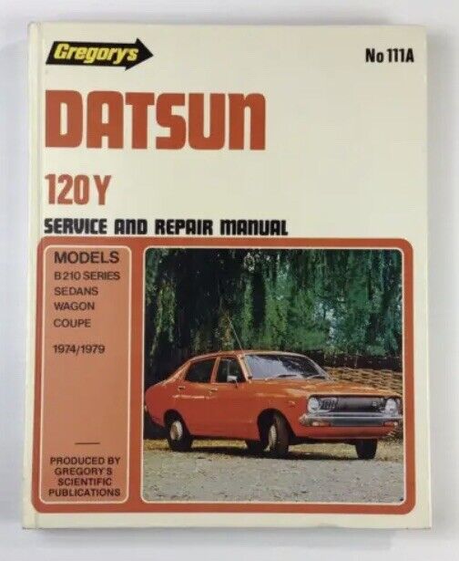 HC DATSUN 120Y SUNNY B210 1974 To 1979 Gregorys Workshop Service Repair Manual