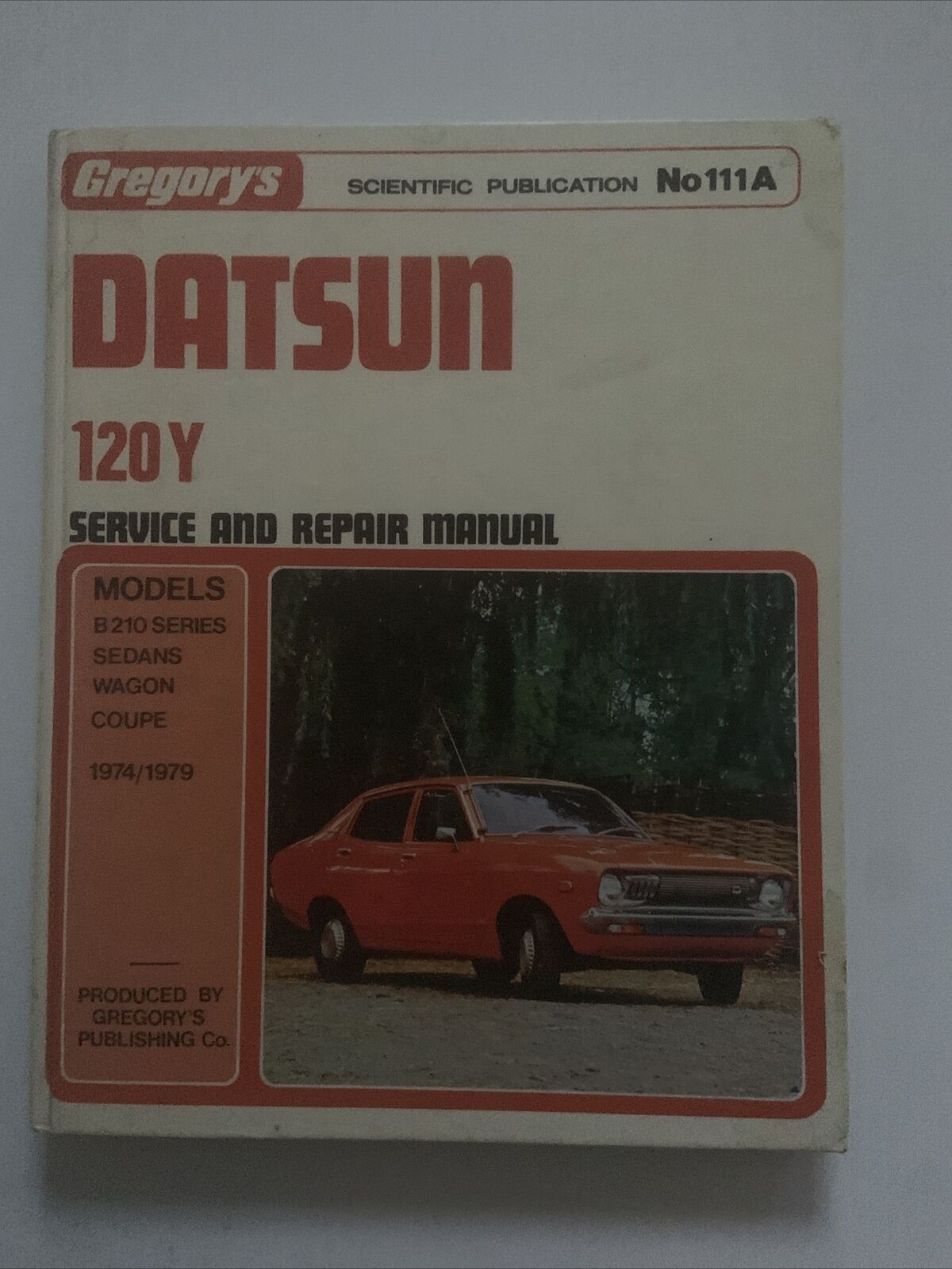 HC DATSUN 120Y SUNNY B210 1974 To 1979 Gregorys Workshop Service Repair Manual