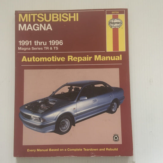 Haynes 68756 MITSUBISHI MAGNA 1991 1996 Australian Automotive Repair Manual 1997