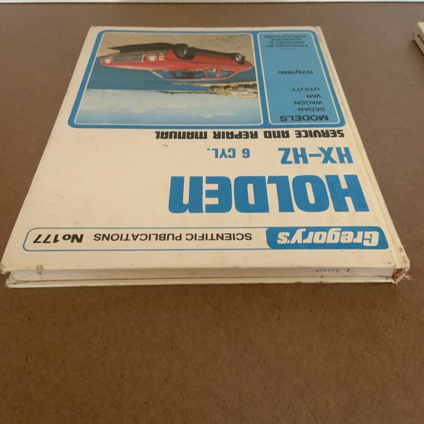 HC Gregorys HOLDEN  HX-HZ 6CYL 1976  1978 All Models Service Repair Manual No177
