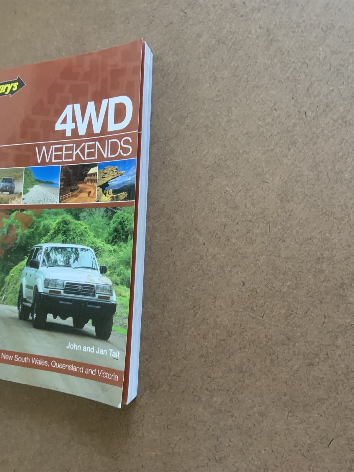 PB Gregorys 4WD WEEKENDS 48 Short Trips John & Jan Tarit 2005 Australia Travel