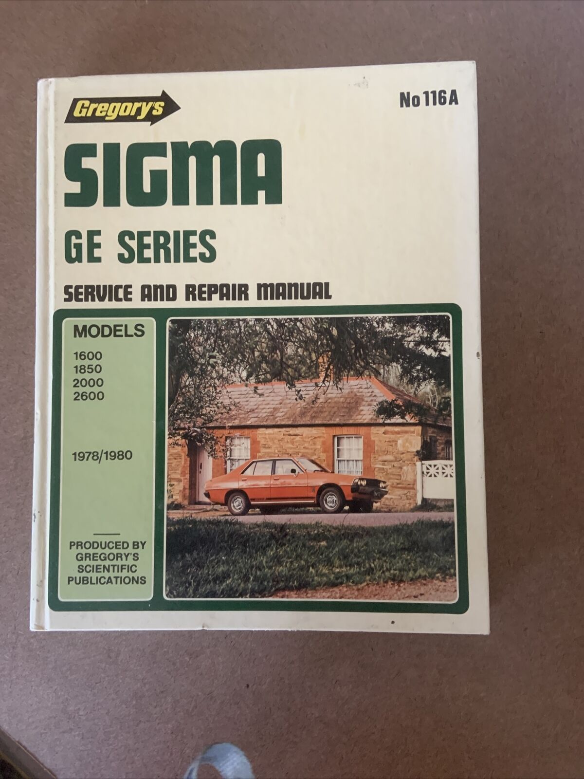 HC Gregorys Mitsubishi SIGMA GE Series Service Repair Manual No 116A 1978-1980