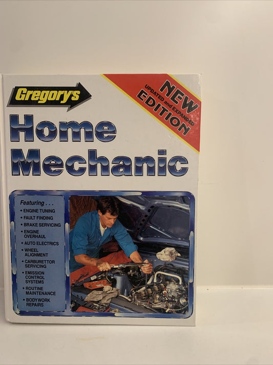 HC Gregorys HOME MECHANIC New and Expanded Updated Edition 1995 CAR REPAIRS