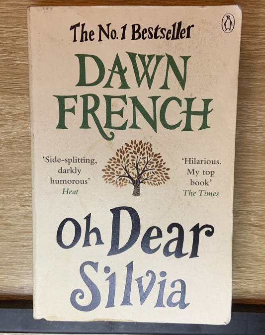 PB OH DEAR SYLVIA by Dawn French Paperback Penguin 2013 Black Comedy Humour Book