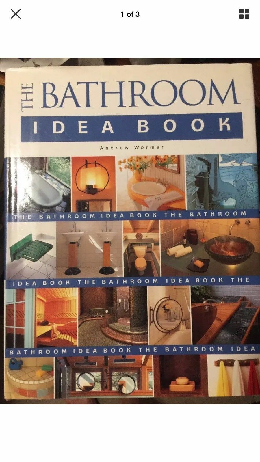 HC Book THE BATHROOM IDEAS BOOK Andrew Wormer 2000 Home Renovation Decorating