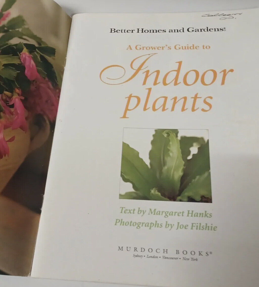 A GROWERS GUIDE TO INDOOR PLANTS Better Homes and Gardens Margaret Hanks