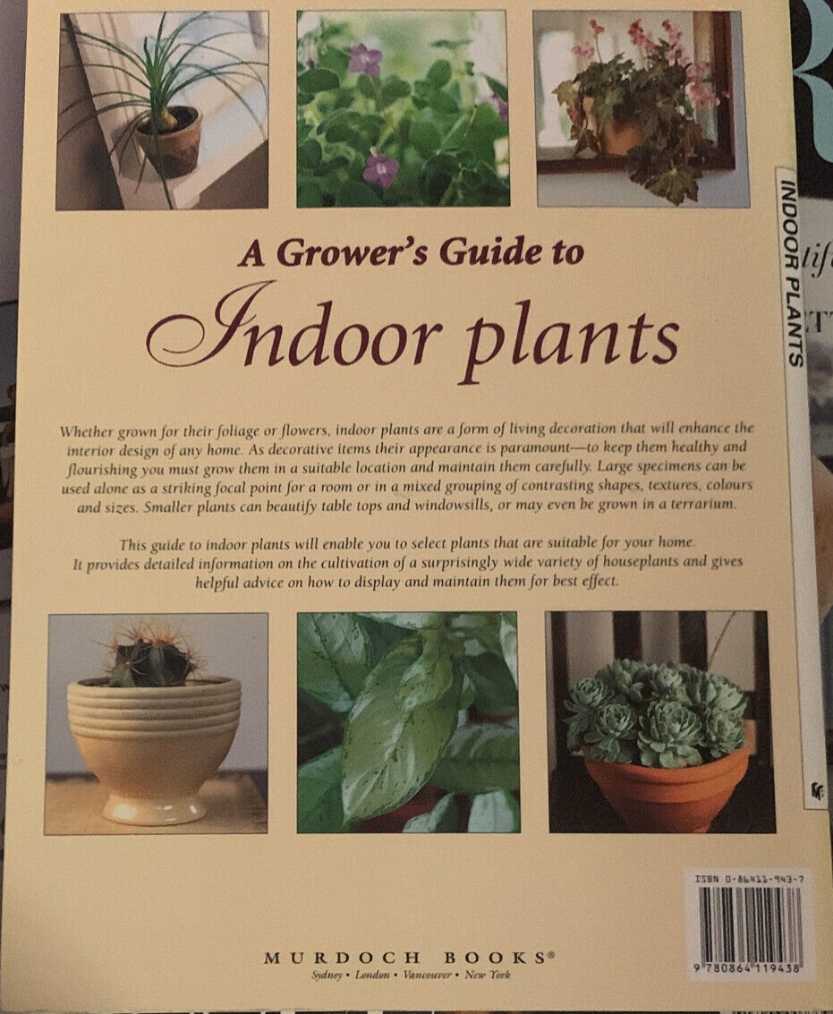 A GROWERS GUIDE TO INDOOR PLANTS Better Homes and Gardens Margaret Hanks