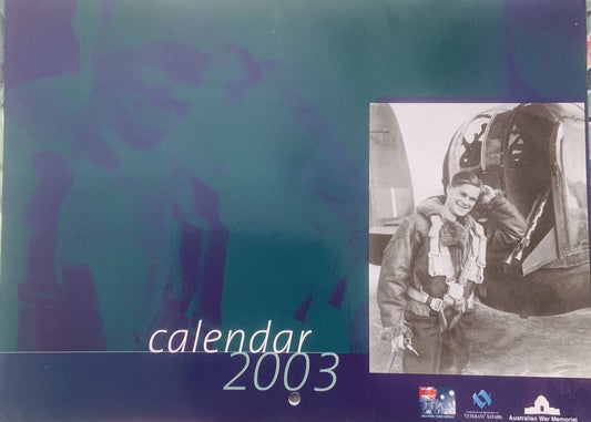 2003 Wall Calendar Saluting Australian Govt Department Of War Veterans NEW