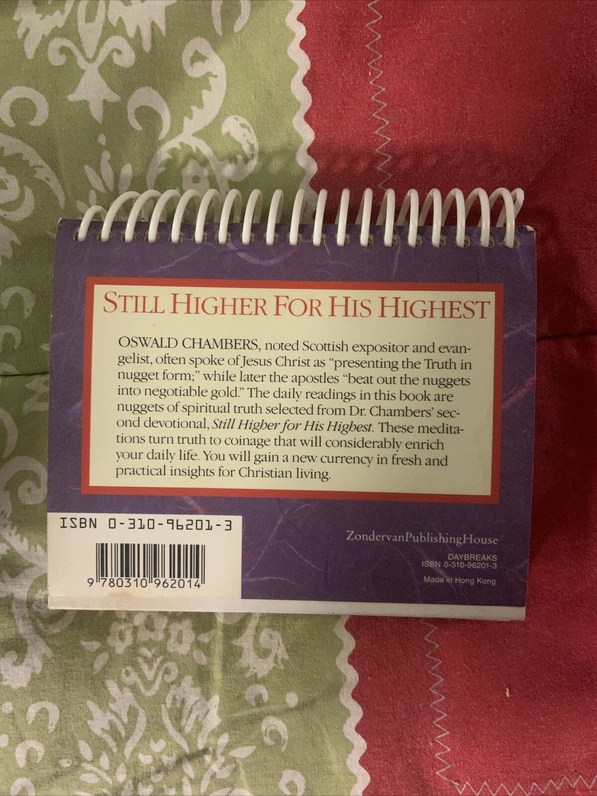 Still Higher For His Highest Oswald Chambers Desk Calendar 1993 Ring Bound PB
