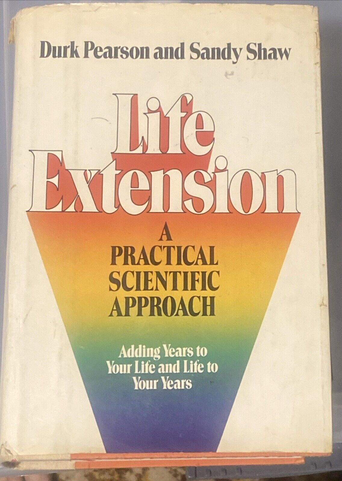 Life Extension Durk Pearson Sandy Shaw Practical Scientific Approach HC DJ 1982