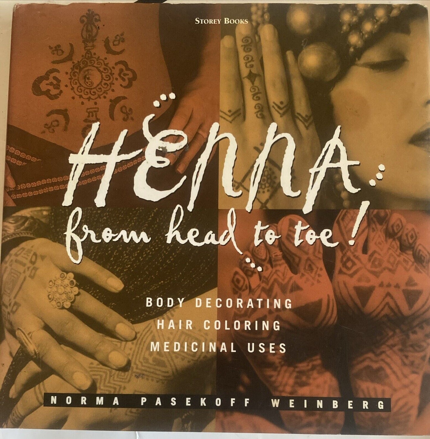 Henna From Head to Toe! by Norma Pasekoff Weinberg HC Book Instructions Designs