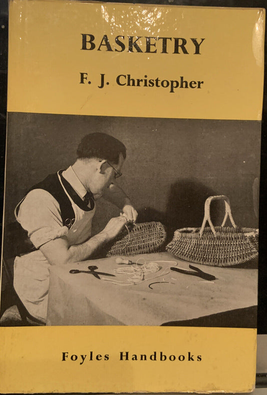 FOYLES Handbooks BASKETRY Book  by F J Christopher Sm HC DJ Vintage