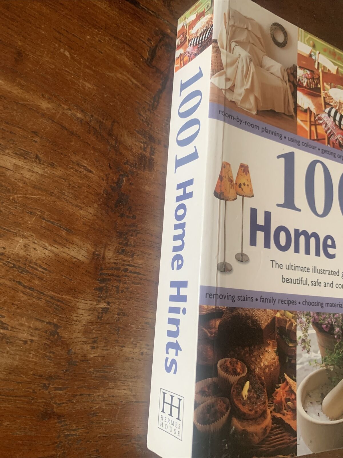 1001 Home Hints The Ultimate Illustrated Guide Safe Beautiful Comfortable Home