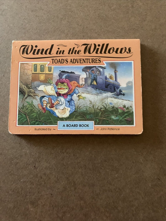 Wind in the Willows Toad’s Adventure Board Book Kenneth Grahame John Patience 96