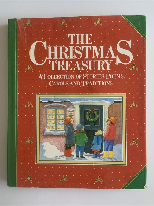 HC 1986 The Christmas Treasury Collection Stories Poems Carols Traditions DJ