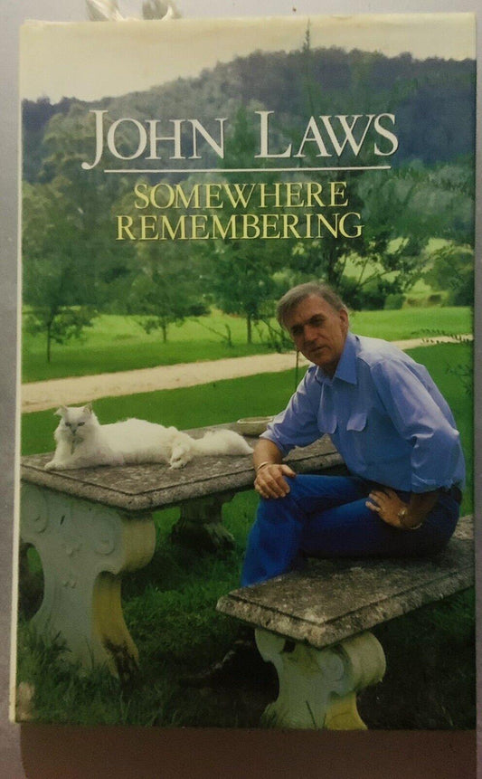HC Book SOMEWHERE REMEMBERING John Laws Australia Radio Personality Poetry 1984