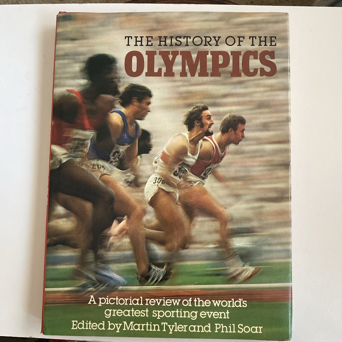 HC Book The HISTORY of the OLYMPICS Martin Tyler & Phil Soar Coffee Table Size