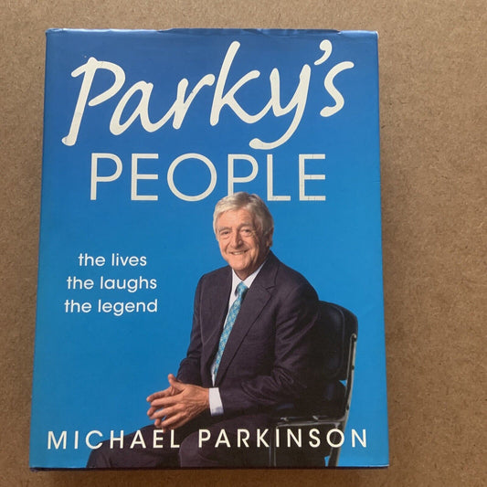HC Book Parky's People by Michael Parkinson Showbiz Autobiography  2010