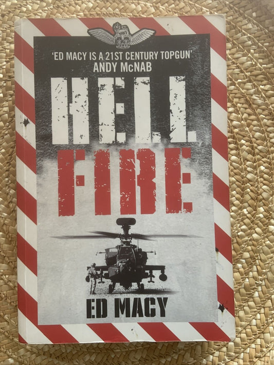 HELLFIRE Ed Macy Hell Fire Afgan War lLarge Paperback 2009 True Story Helicopter