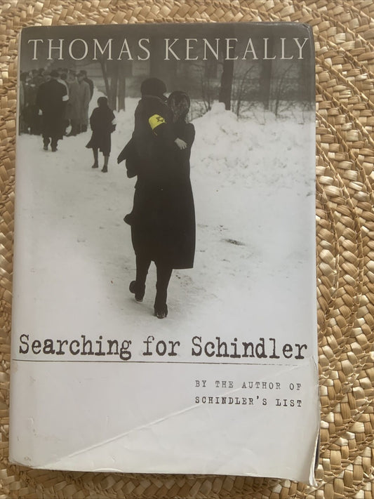 HC SEARCHING FOR SCHINDLER Tom Keneally Memoir True Story DJ w a tear see pics