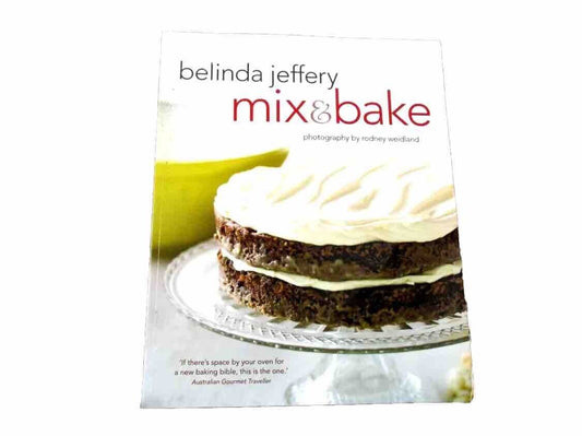 MIX & BAKE Belinda Jeffrey 2011 Cakes Muffins Scones Cookbooks Recipes Lg PB