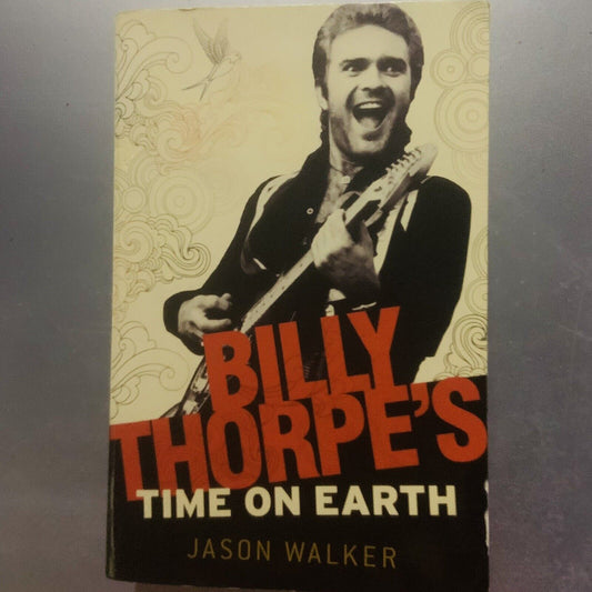 PB Billy Thorpe's Time on Earth Billy Thorpe Jason Walker Australian Musician