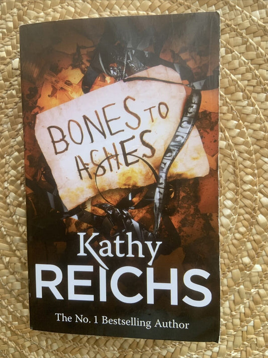 PB BONES TO ASHES Kathy Reichs Dr Temperance Brennan Crime Scene Forensic 2012