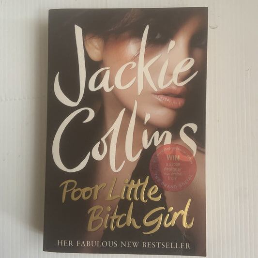 PB Book POOR LITTLE BITCH GIRL by Jackie Collins 2009 Sexy Novel