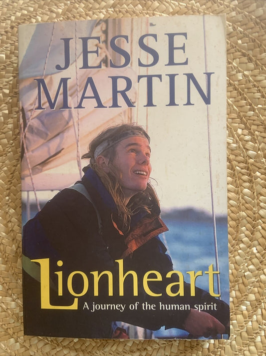 PB Book LIONHEART Journey of the Human Spirit by Jesse Martin True Story Memoir