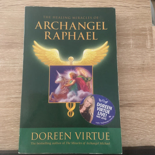 PB Book HEALING MIRACLES of Archangel Raphael Signed by DOREEN VIRTUE 2010 The