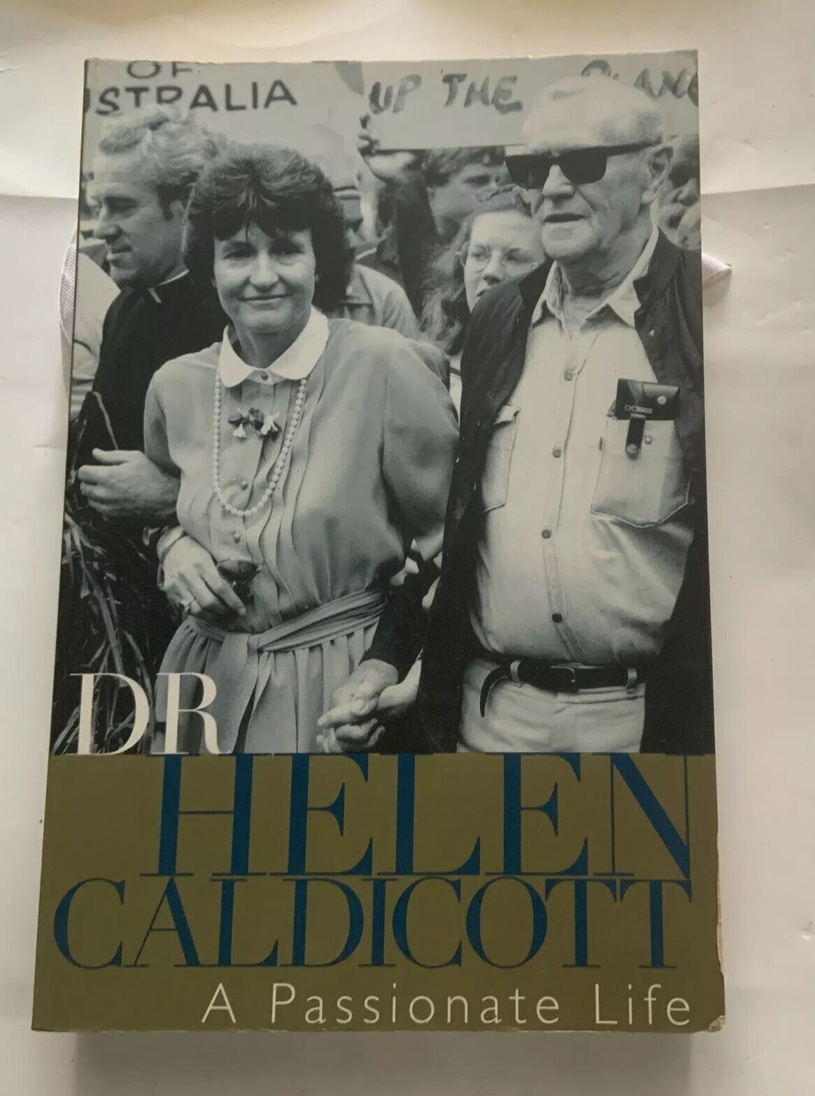 PB Book A PASSIONATE LIFE by Dr Helen Caldicott Autobiography Memoir