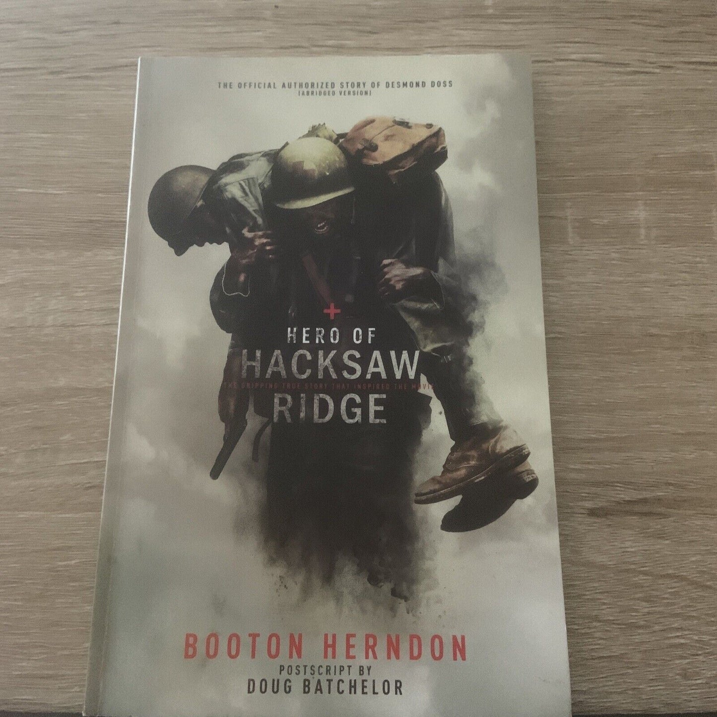 PB Book Hero of Hacksaw Ridge 2016 by Booton Herndon Doug Batchelor War Miltary