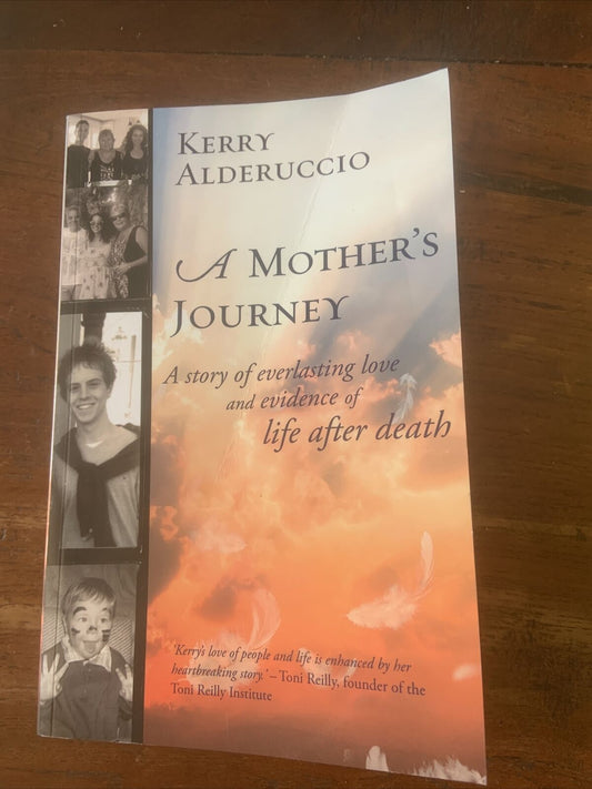 PB Book A Mother's Journey Kerry Alderuccio Life After Death 2018 Love & Write