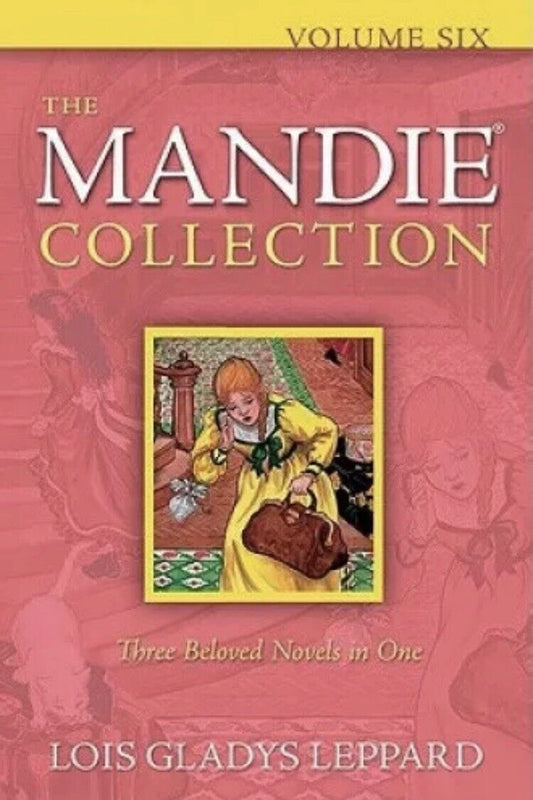 PB Book The MANDIE Collection Vol 6 24 - 26 Lois Gladys Leppard 1996 Mystery